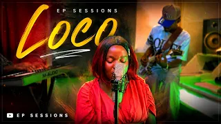 loco by rema cover epsessions ft lisa the great
