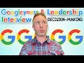 Google - Googleyness and Leadership Interview