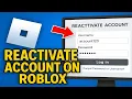How To Reactivate Account On Roblox 2025