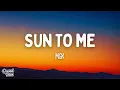 mgk - Sun to Me (Lyrics)