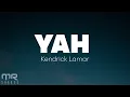 Download Lagu Kendrik Lamar - YAH (Lyrics)