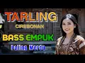 Download Lagu TARLING CIREBONAN TENGDUNG - KUMPULAN LAGU LAGU TERBAIK TARLING AUDIO BENING BASS EMPUK -LAGU DAERAH