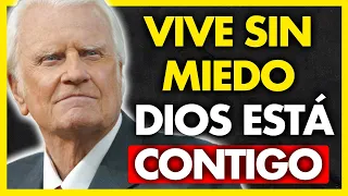 VIVIR SIN MIEDO NI ANSIEDAD ESCUCHANDO ESTO | Billy Graham