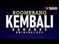 kembali - boomerang (karaoke)