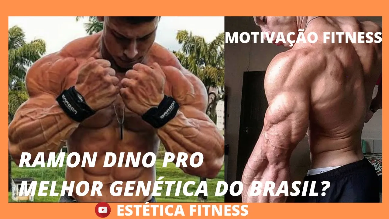 Ramon Dino Pro MOTIVAÇÃO FITNESS AESTHETICS - MELHOR GENÉTICA DO MUNDO?