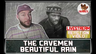 the cavemen beautiful rain requested livestream reaction u0026 analysis cubreacts