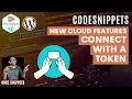 Code Snippets Connecting to your WordPress Site and the Cloud with the Token