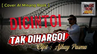 dicintoi tak diharagoi aggrek cover ai minang rock 