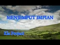 MENJEMPUT IMPIAN by Kla Project (lirik)