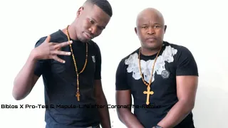 biblos x pro tee u0026 mapule life after corona the remix 