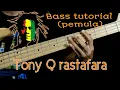 Tertanam - Bass tutorial | Tony q rastafara