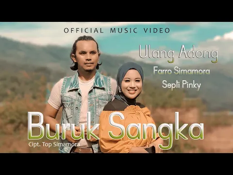 Download MP3 Farro Simamora Feat Septi Pinky - Ulang Adong Buruk Sangka (Official Music Video)