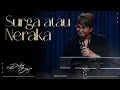 SURGA ATAU NERAKA | PS DEBBY BASJIR