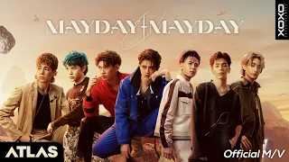 Download ATLAS - MAYDAY MAYDAY | Official MV MP3