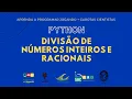 Divisao de inteiros e divisao de numeros racionais em Python