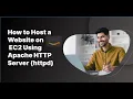 How to Host a Website on AWS EC2 Using Apache HTTP Server httpd