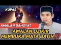 Download Lagu BUYA BOCORKAN AMALAN DZIKIR PEMBUKA MATA BATIN‼️🔸BUYA ARRAZY HASYIM