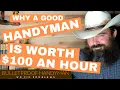 Why A Good Handyman Is Worth 100 An Hour