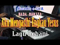 Download Lagu AKU MENGASIHI ENGKAU YESUS [KARAOKE] LAGU ROHANI