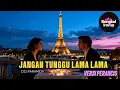 Lagu Lagu Dangdut Versi PRANCIS - Jangan Tunggu Lama-lama Cici Paramida | FRENCH Version(Jazz Pop  Cover)