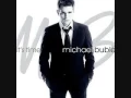 Save The Last Dance For Me Michael Bublé