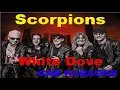 Scorpions - White Dove (GB) - Karaoke Instrumental Lyrics