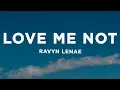 Download Lagu Ravyn Lenae - Love Me Not (Lyrics)
