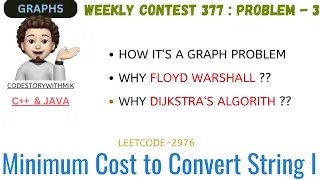 Minimum Cost to Convert String I Weekly Contest 377 2 Approaches Leetcode 2976
