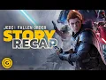 Star Wars Jedi Fallen Order Full Story Recap