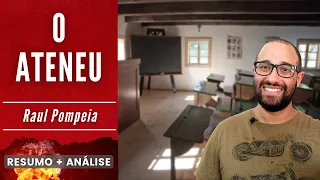 O ATENEU | Raul Pompeia | Resumo + Análise