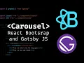 How to Use a React Bootstrap Carousel with Gatsby Image