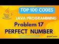 PERFECT NUMBER PROBLEM 17 TOP 100 CODES JAVA TUTORIAL COLLEGE PLACEMENTS SheCodesHustle