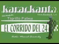 Karaokanta - Tigrillo Palma - El corrido del 24