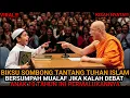 Lagu VIRAL!! AWALNYA BIKSU TAK PERCAYA TUHAN TAK TERLIHAT AKHIRNYA NANGIS MALU OLEH BOCAH KECIL MUSLIM