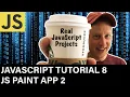 JavaScript Tutorial 8 JS Paint App 2