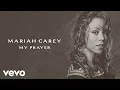 Download Lagu Mariah Carey - My Prayer (Official Lyric Video)