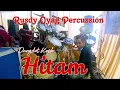 Download Lagu RUSDY OYAG PERCUSSION | HITAM (KOPLO ENAK)