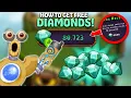 How did I get a lot of Diamonds How to Get Diamonds in My Singing Monsters
