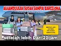 Download Lagu ALHAMDULILAH SUDAH SAMPAI BARCELONA SETELAH LEBIH DARI 20 JAM ‼️