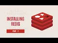 Installing Redis - Redis CLI Course 02