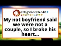 FULL STORY My not boyfriend said we were not a couple so I broke his heart