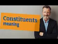Constituents Definition of constituents