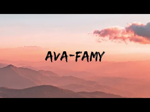 Download MP3 Famy - Ava (Speed Up Tiktok Version)| Lyrics