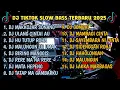 DJ TIKTOK SLOW BASS 2025 || DJ MAKKOJAR SONANG || DJ RERE MA NA RERE | DJ MATA HEPENG |TAPSEL MADINA