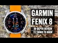 Garmin Fenix 8 In-Depth Review 23 Things You Should Know