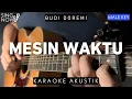 Download Lagu Mesin Waktu - Budi Doremi (Karaoke Akustik) Male Key