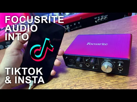 Download MP3 How to bring audio into Tiktok & Instagram with a focusrite scarlett