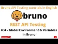 Global Environment Variables Bruno API Client REST API Testing tutorials for Beginners