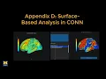 CONN Tutorial Appendix D Surface-Based Analysis