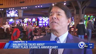 Ray Halbritter talks about Point Place Casino s Anniversary